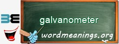 WordMeaning blackboard for galvanometer